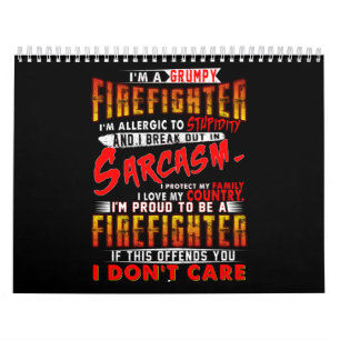 Firefighter Gift I'm A Grumpy Firefighter Calendar