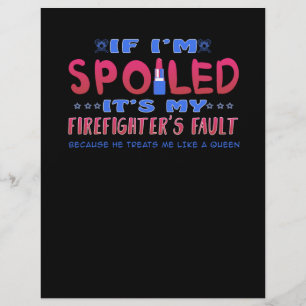 Firefighter Gift It's My Firefighter's Fault Custom Letterhead