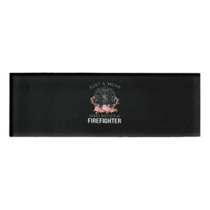Firefighter Gift   Just A Mum Firefighter Name Tag