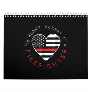 Firefighter Gift My Heart Be Longs Firefighter Calendar