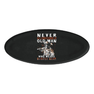 Firefighter Gift   Never Underestimate Firefighter Name Tag