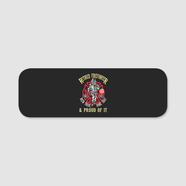 Firefighter Gift | Retired Firefighter & Proud Name Tag (Front)