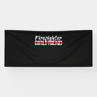 Firefighter Girlfriend Thin Red Line Firewoman Banner