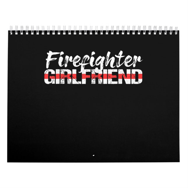 Firefighter Girlfriend Thin Red Line Firewoman Calendar (Cover)