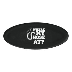 Firefighter Hose Adult Humour For Firefighters Name Tag