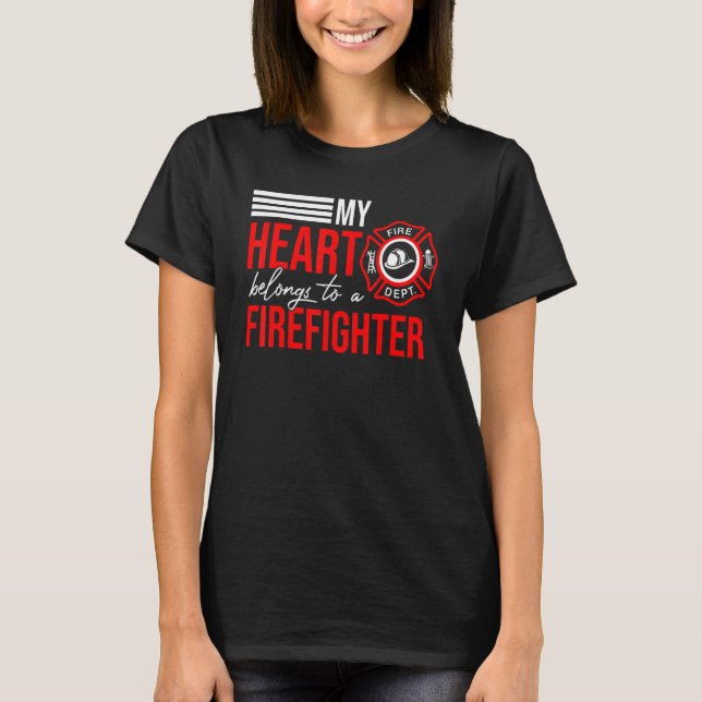 Firefighter Husband Wife Fireman Firefighting Tool T-Shirt (Front)