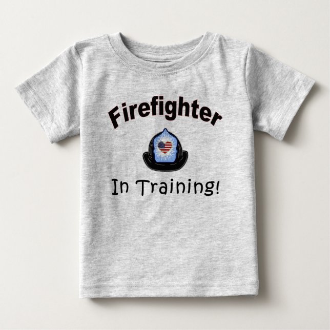 Firefighter In Training Baby T-Shirt (Front)