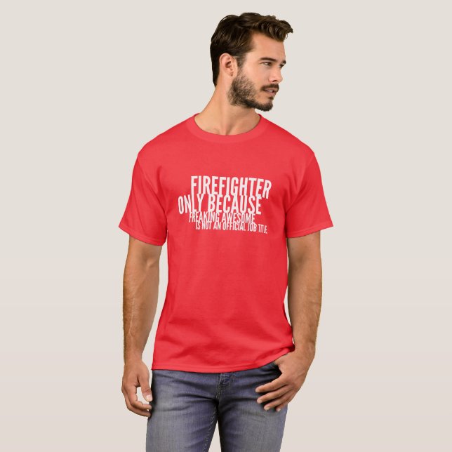 Firefighter job T-Shirt (Front Full)