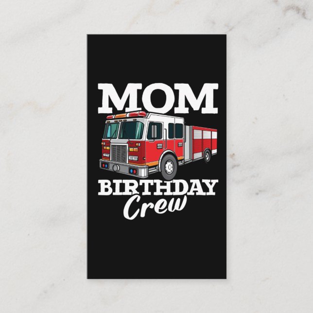 Firefighter Kids Fire Truck Mum Birthday Crew Business Card (Front)