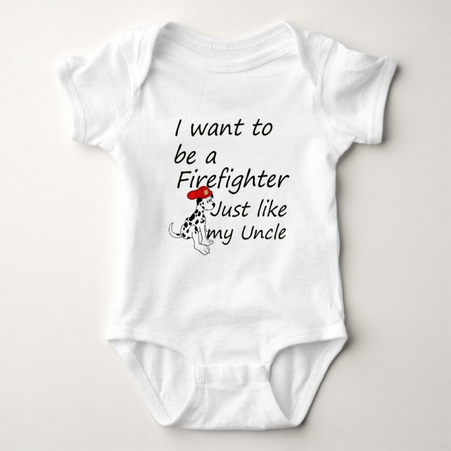 Firefighter like my uncle baby bodysuit (Front)