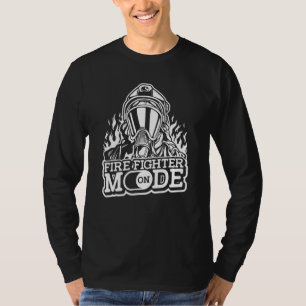 Firefighter Mode On Fire Department Thin Red Line T-Shirt