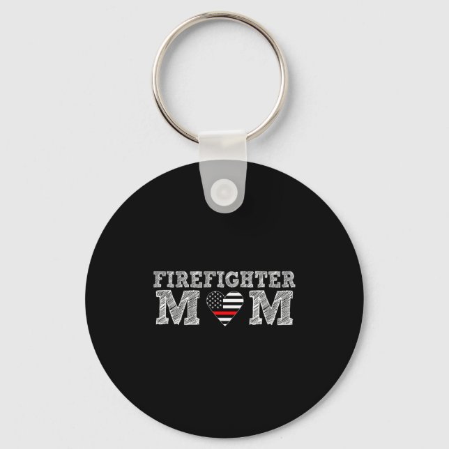 Firefighter Mom Fireman Gift Proud Firefighter Quo Key Ring (Front)