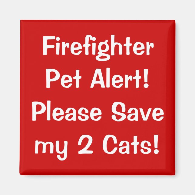 Firefighter Pet Alert! Magnet (Front)