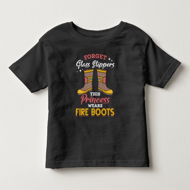 Firefighter Princess Proud Fire Fighter Girl Toddler T-Shirt (Front)