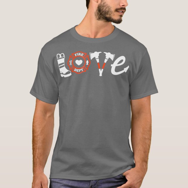 Firefighter Shirt- Love Firefighter Tee Gift (Front)