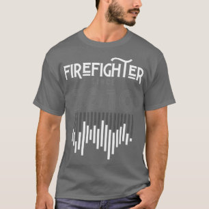 Firefighter since 2010  (3) T-Shirt