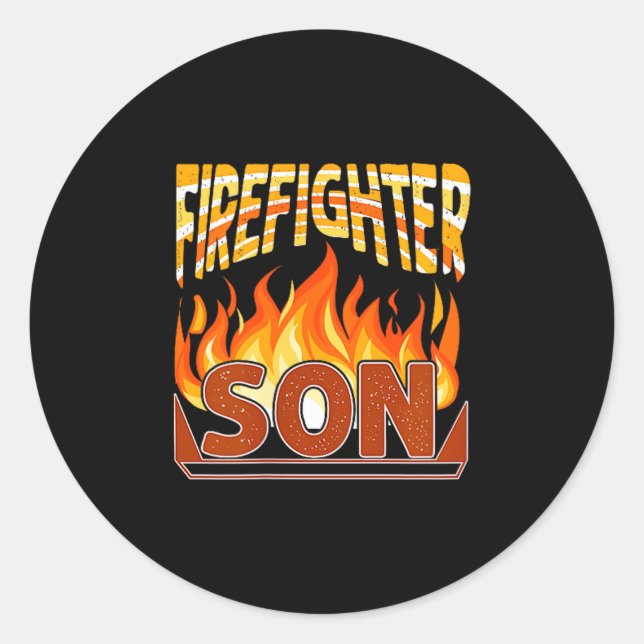 Firefighter Son Fireman Gift Proud Firefighter Quo Classic Round Sticker (Front)