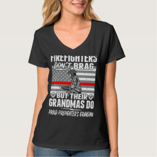 Firefighters Don't Brag Do Proud Firefighter's Gra T-Shirt