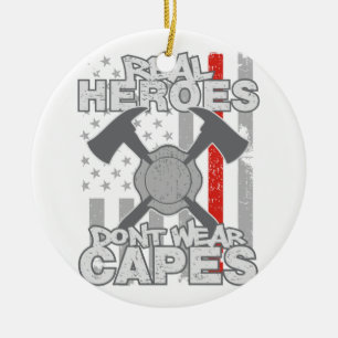 Firefighters Real Heroes Don't Wear Capes Ceramic Tree Decoration