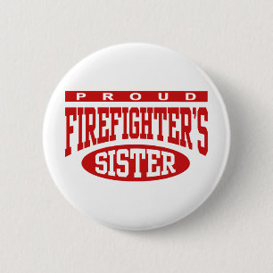 Firefighter's Sister 6 Cm Round Badge