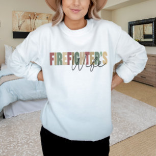 Firefighter's Wife Sweatshirt