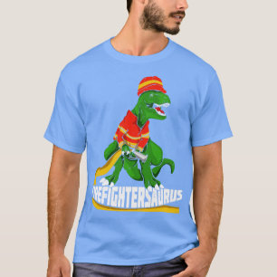 Firefightersaurus Firefighter Fireman Gift T-Shirt