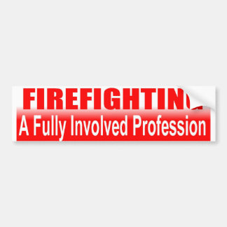 firefighting bumper sticker