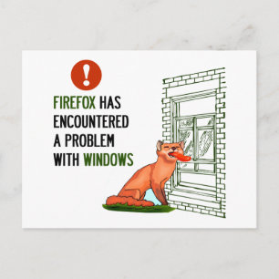 Firefox has encountered a problem with windows postcard