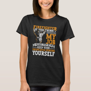 Fireman Apparel Firefighter Firefighting for Men T-Shirt