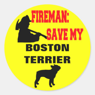 Fireman Save My Boston Terrier Classic Round Sticker