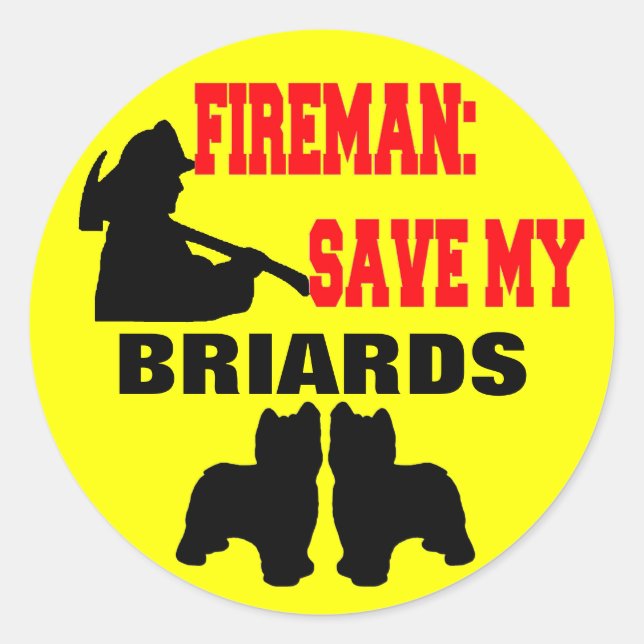 Fireman Save My Briards Classic Round Sticker (Front)
