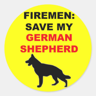 Fireman Save My German Shepherd Classic Round Sticker