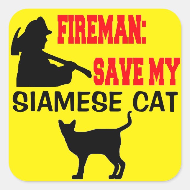 Fireman Save My Siamese Cat Square Sticker (Front)