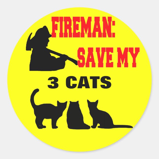 Fireman Save My Three Cats Classic Round Sticker (Front)