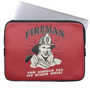 Fireman: You Should See My Other Hose Laptop Sleeve