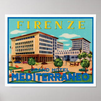 Firenze Grand Hotel Mediterraneo Poster