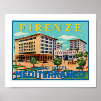 Firenze Grand Hotel Mediterraneo Poster