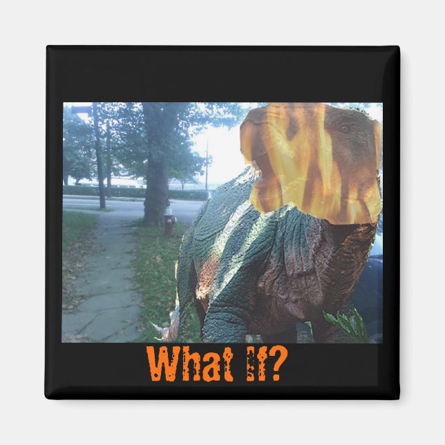 Firery Dino, What If? Magnet (Front)