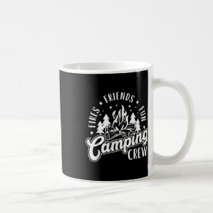 Fires Friends Fun Camping Crew Summer Camp Campfir Coffee Mug