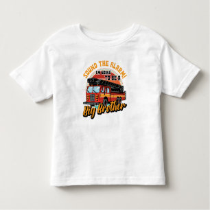 Firetruck Big Brother Sound the Alarm Toddler T-Shirt