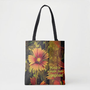 Firewheel Flower Inspiration Phrase Tote Bag