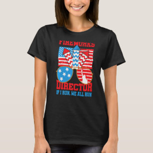 Firework Director I Run You Run Usa Flag July 4th  T-Shirt