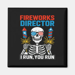 Firework Director If I Run You Run 4th Of July Ske Magnet