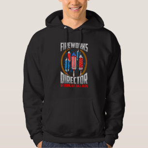 Firework Director Technician I Run You Run 4th Of  Hoodie