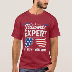 Firework Expert If I Run You Run T-Shirt