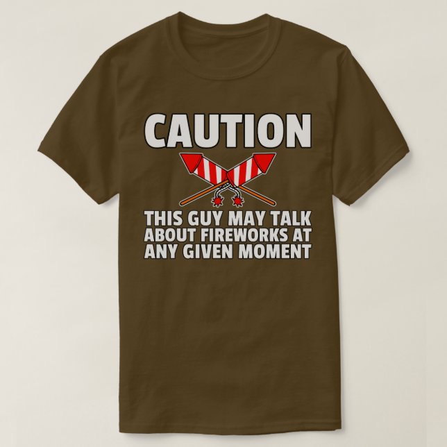 Firework Pyrotechnic Pyrotechnician Pyro (7)  T-Shirt (Design Front)