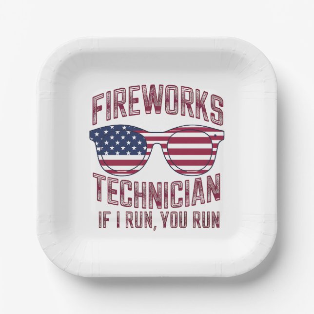 Firework Technician 4Th Of July Funny Usa Paper Plate (Front)