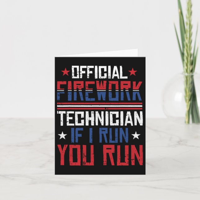 Firework Technician 4th Of July Funny Usa Pyro-tec Card (Front)