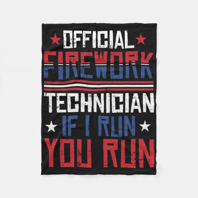 Firework Technician 4th Of July Funny Usa Pyro-tec Fleece Blanket (Front)