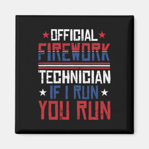 Firework Technician 4th Of July Funny Usa Pyro-tec Magnet